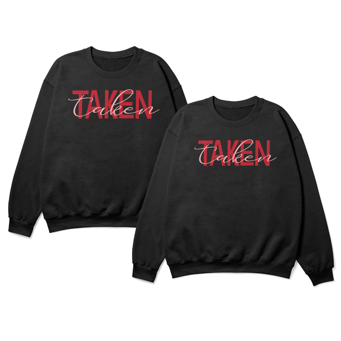 TAKEN – Matching Couple Set That Says It All Without Words
