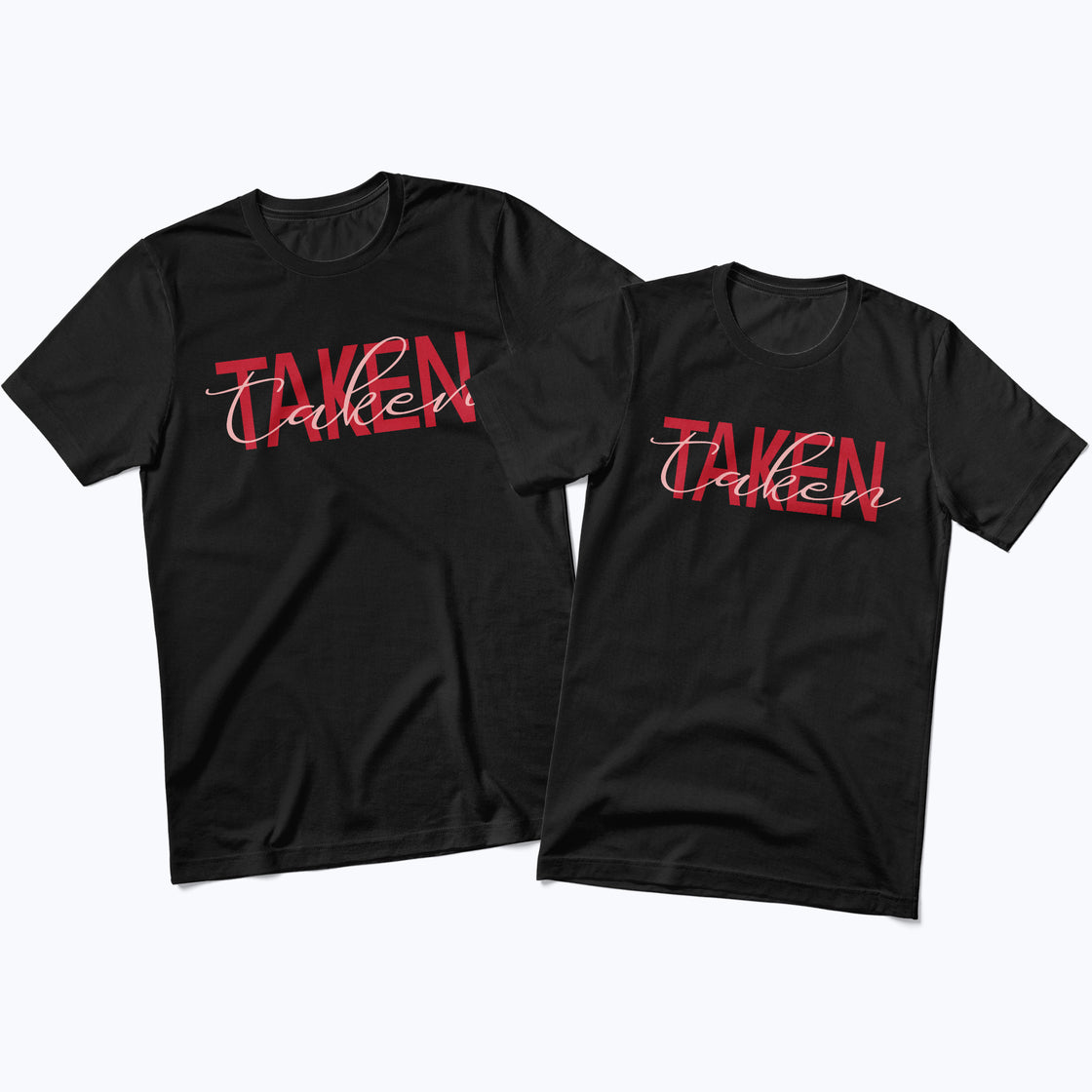 TAKEN – Matching Couple Set That Says It All Without Words