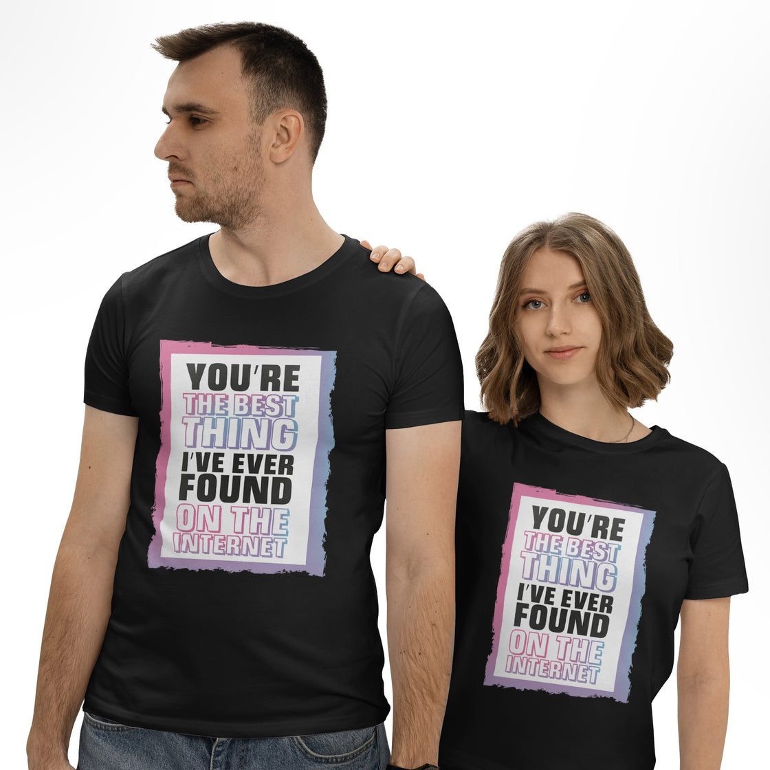 You're the Best Thing I’ve Ever Found on the Internet – Funny Matching Outfit for His & Hers Moments