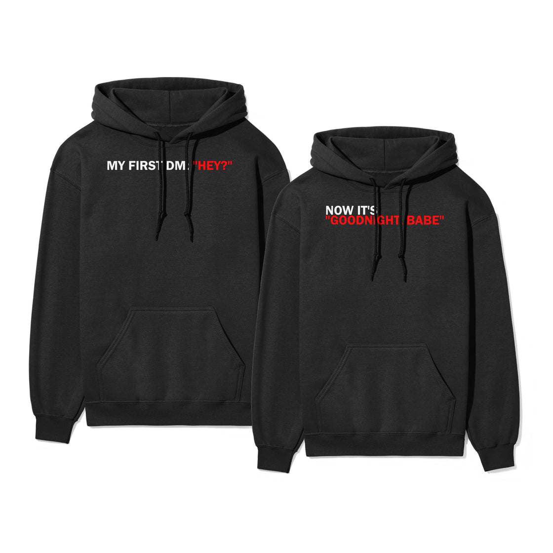 First DM: "Hey?" & Now It's "Goodnight Babe” – Matching Couple Shirts That Speak Your Story