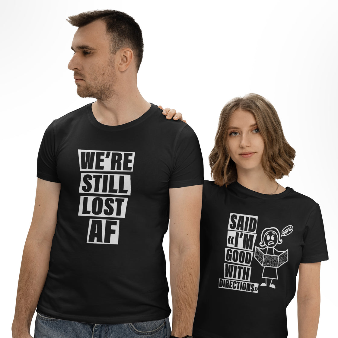 We're Still Lost AF & Said "I am Good with Directions" β Funny Matching Outfits for Couples Who Get Each Other