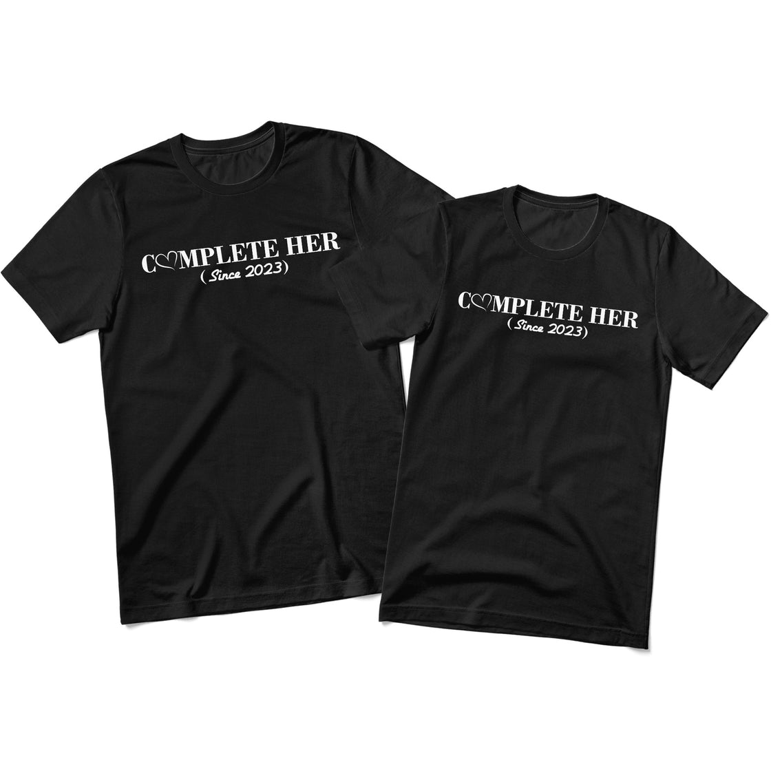 Complete Her (Since 2023) β Matching Outfit for Couples Who Belong Together