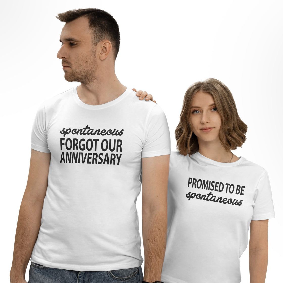 Spontaneous Forgot Our Anniversary & Promised to Be Spontaneous - Funny Matching Set for Couples