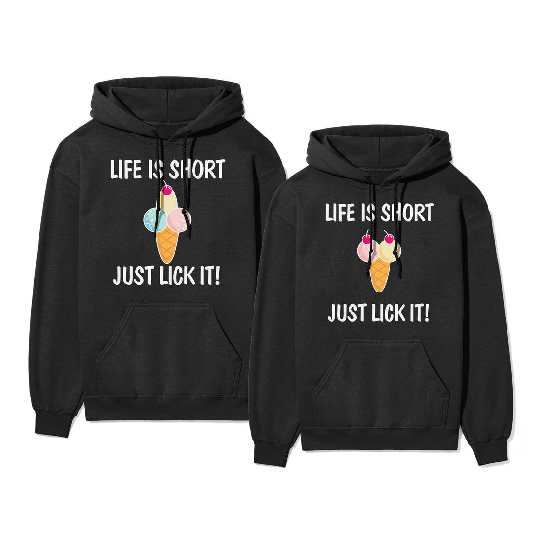 Life is Short Just Lick it! - Funny Matching Duo for Couples Who Know