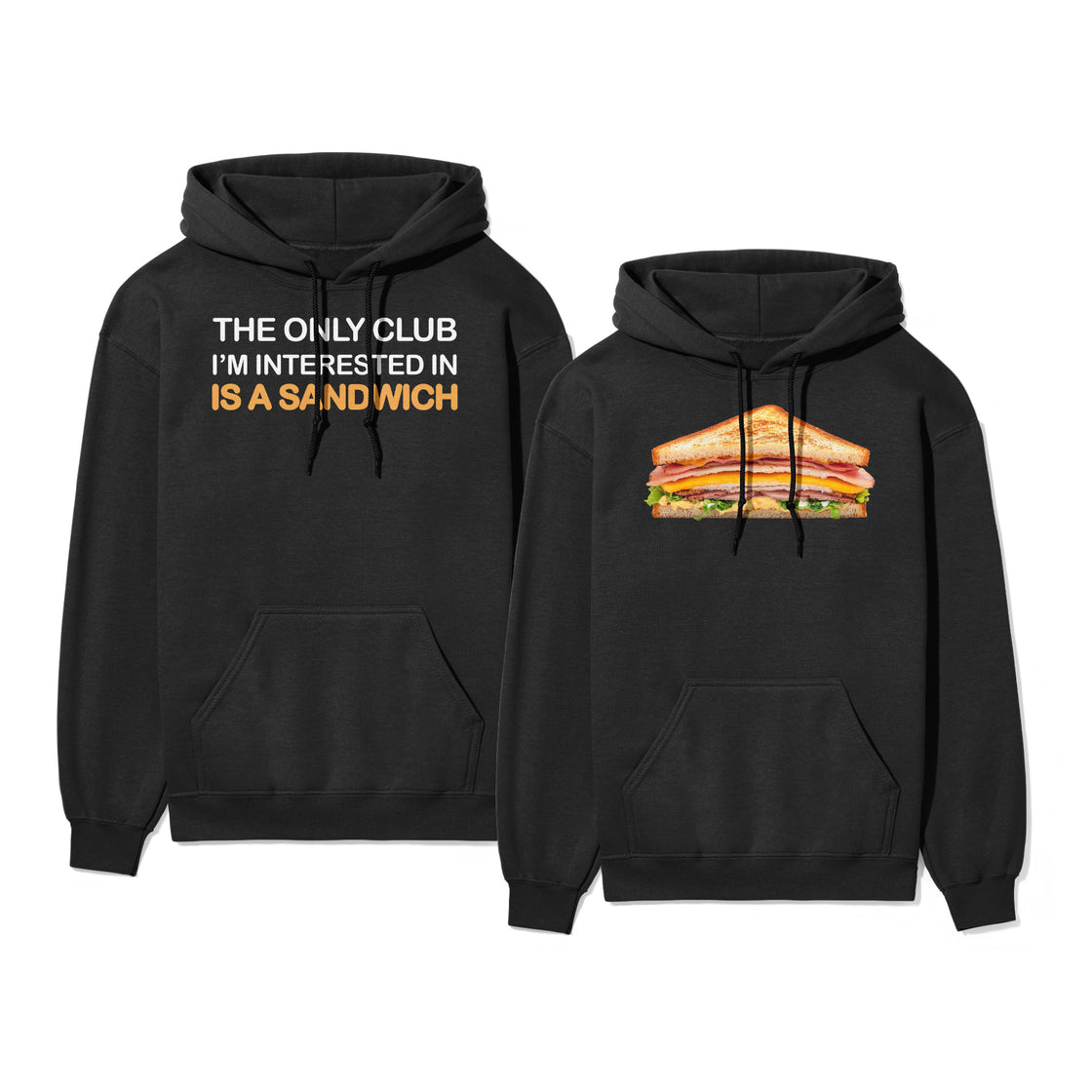 The Only Club I’m Interested in is a Sandwich – Funny Couple Shirts for Food Lovers 🥪💬