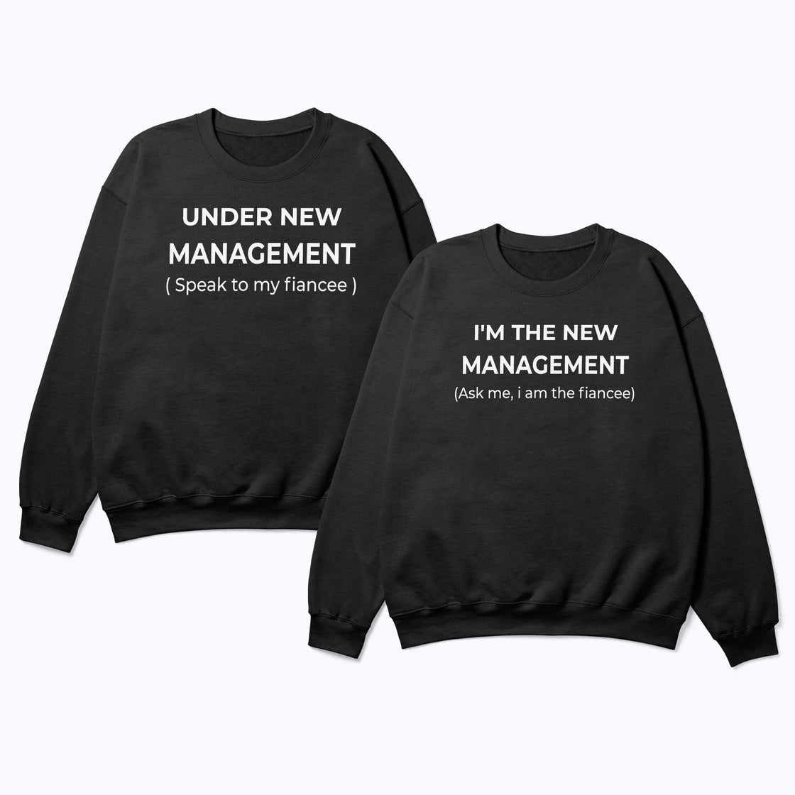 Under New Management (Speak to My Finance) & I'm the New Management ( Ask Me, I'm the Finance) β Matching Set for Engaged Couples