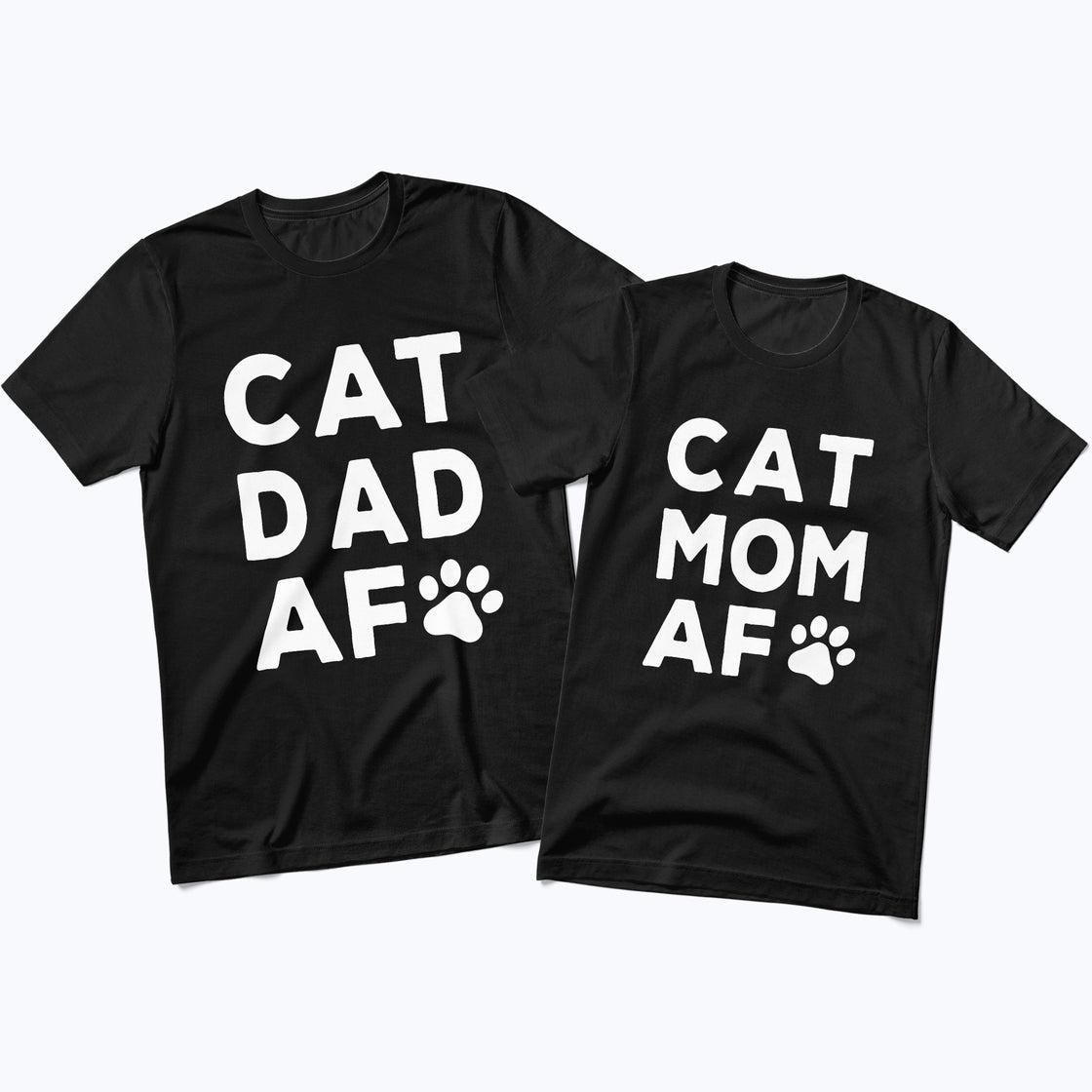 Cat Mom AF & Cat Dad AF β Matching Clothes for Couples Who Laugh Together