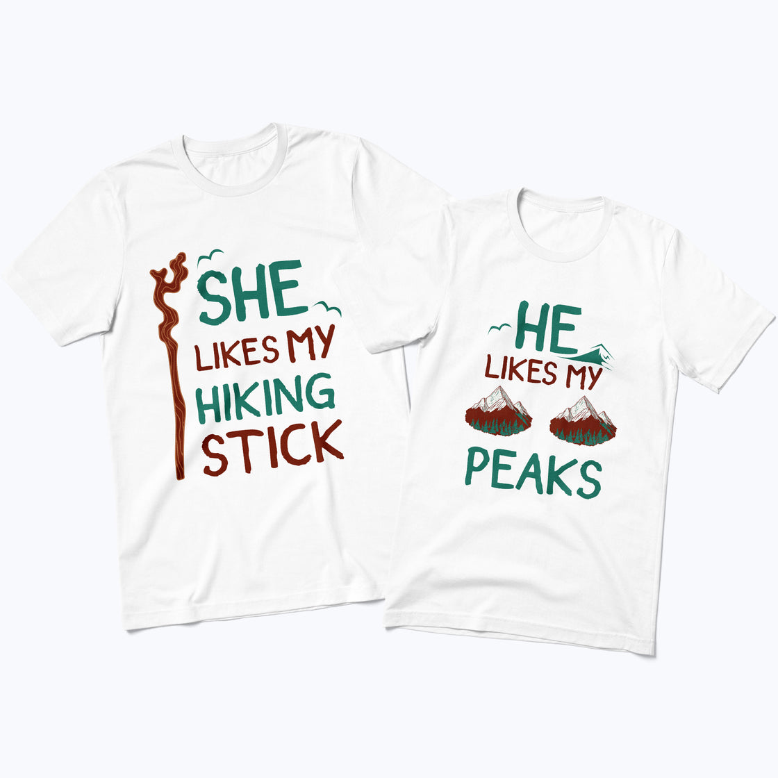 She Likes My Hiking Stick & He Likes My Peaks – Matching Outdoorsy Tees for Campers & Adventurers
