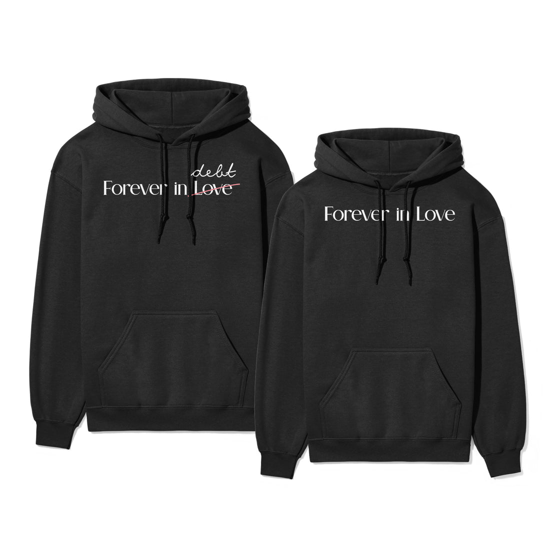 Forever in Love & Forever in Debt – Funny Couple Matching Set with a Twist