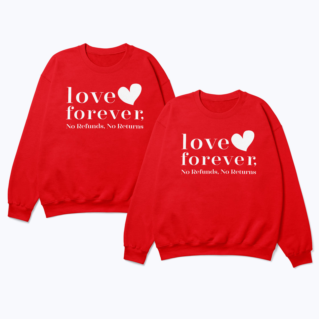 Love Forever, No Refunds, No Returns – Couple Matching Set
