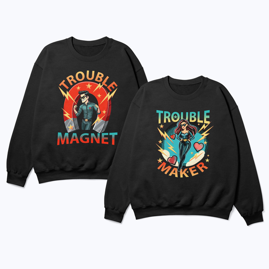 Trouble Maker & Trouble Magnet – Bold Matching Outfits for Confident Couples