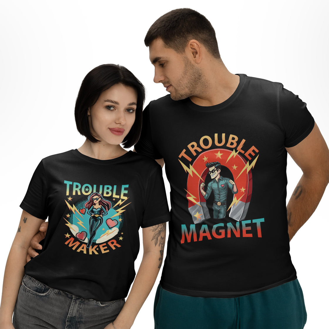 Trouble Maker & Trouble Magnet – Bold Matching Outfits for Confident Couples