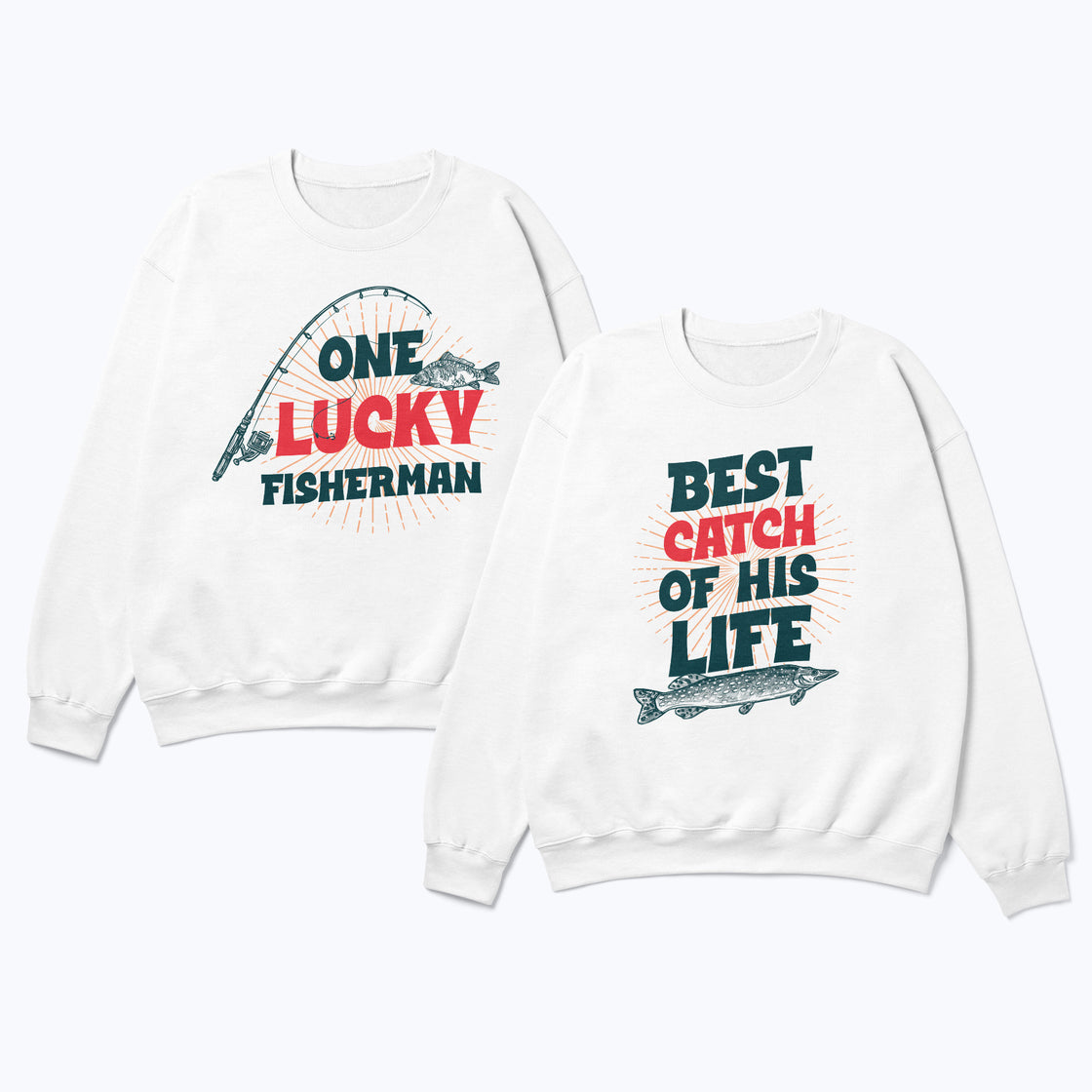 One Lucky Fisherman & Best Catch of His Life – Funny His & Hers Matching Set