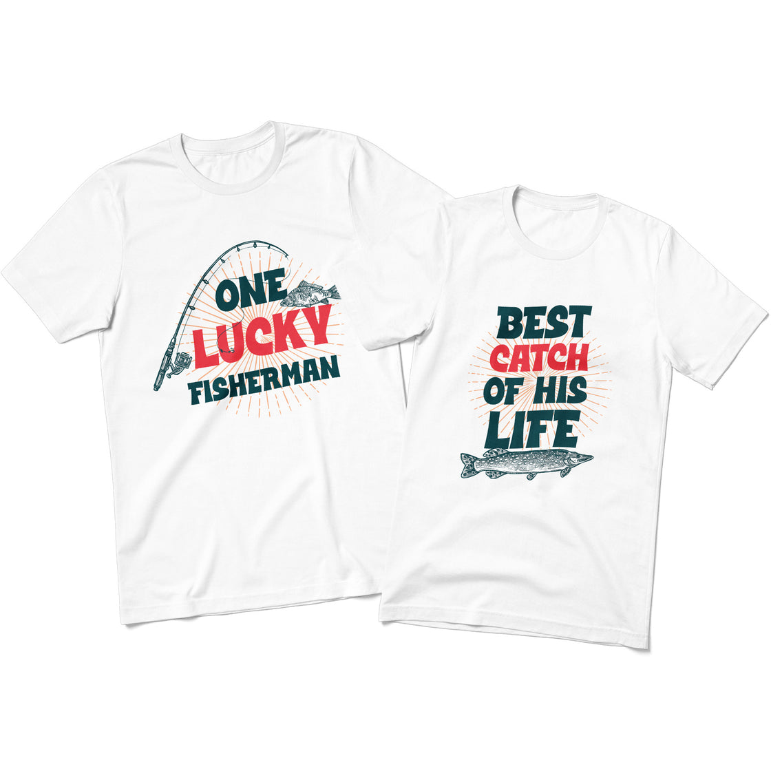 One Lucky Fisherman & Best Catch of His Life – Funny His & Hers Matching Set