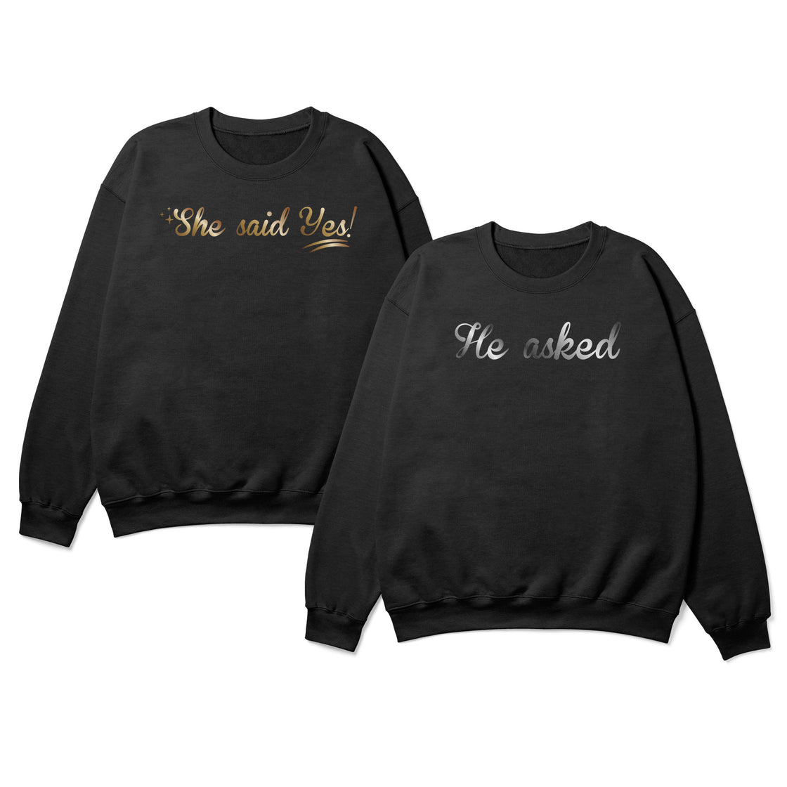 He Asked & She Said Yes – Couple Matching Set💍