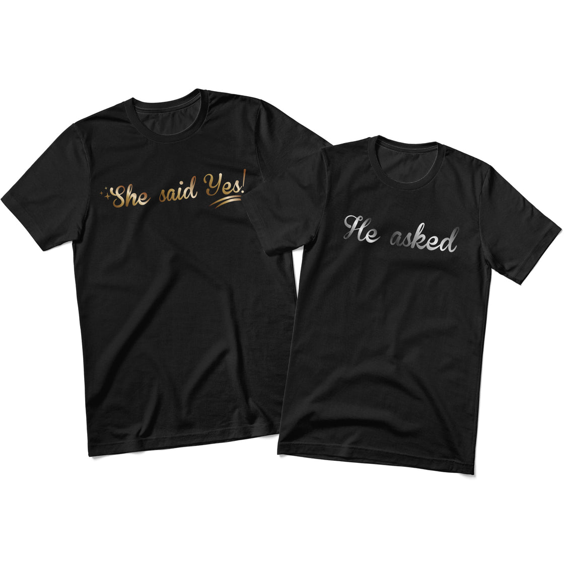 He Asked & She Said Yes – Couple Matching Set💍
