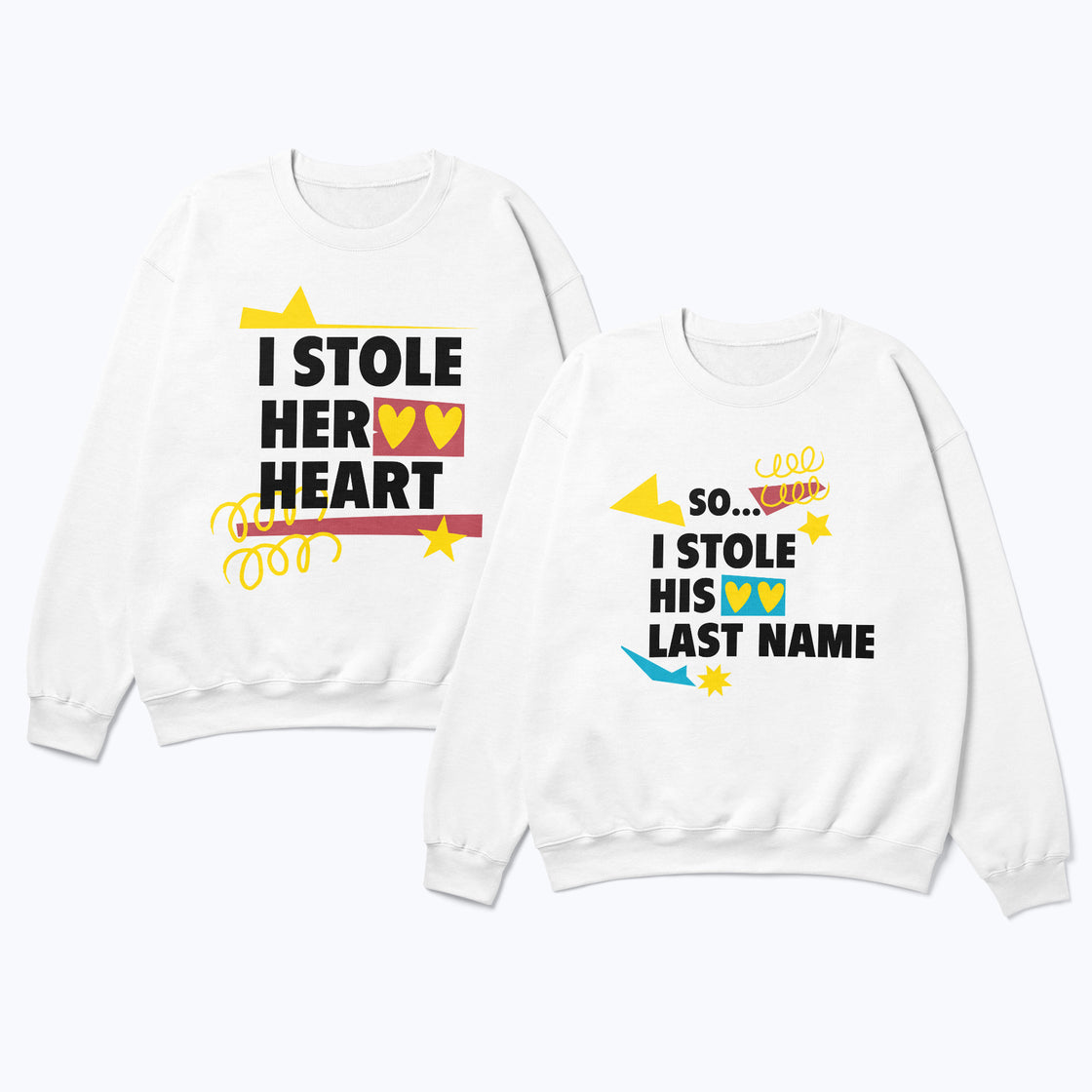 I Stole Her Heart & So... I Stole His Last Name – Matching Couple Outfit for Engagement or Honeymoon