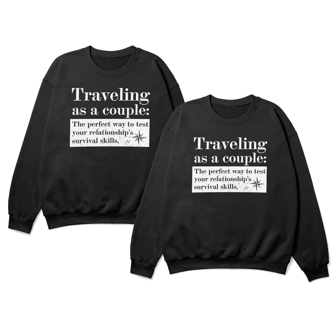 Traveling as a couple: The perfect way to test your relationship’s survival skills – Funny Matching Outfit for His & Hers Moments